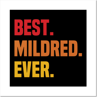 BEST MILDRED EVER ,MILDRED NAME Posters and Art